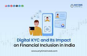 Digital KYC’s Role in Financial Inclusion in India